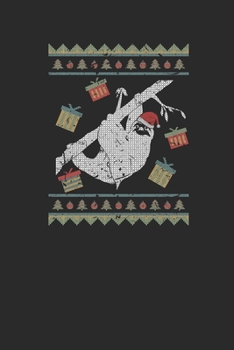 Ugly Christmas Sloth: Dotted Bullet Notebook (6" x 9" - 120 pages) ~ Christmas Themed Notebook for Daily Journal, Diary, and Gift