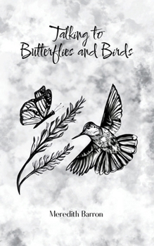 Paperback Talking to Butterflies and Birds Book