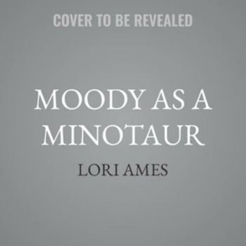 Moody as a Minotaur - Book #1 of the Willow Lake Pack