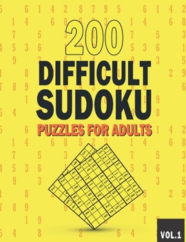 Paperback 200 Difficult Sudoku Puzzles for Adults: Sudoku puzzle book for adults difficult large print - 200 Sudoku Puzzles With Solutions Difficult - Challengi Book