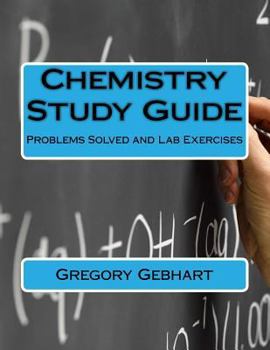 Paperback Chemistry Study Guide: Problems Solved and Lab Exercises Book