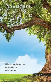 Paperback Branches of Lies: Hugs Don't Heal Neglect Book
