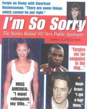 Paperback I'm So Sorry : The Stories Behind 101 Very Public Apologies Book
