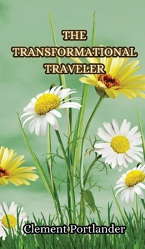 Hardcover The Transformational Traveler Book