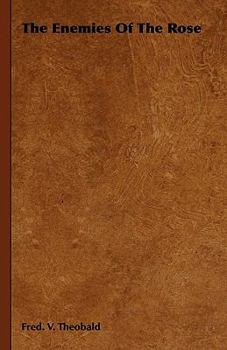 The Enemies of the Rose