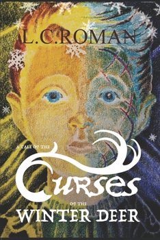 Paperback A Tale of the Curses of the Winter Deer Book