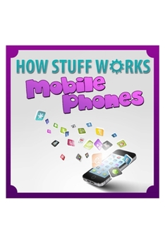 Paperback How Stuff Works Mobile Phones Book