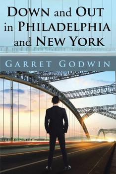 Paperback Down and Out in Philadelphia and New York Book
