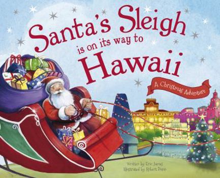 Hardcover Santa's Sleigh Is on Its Way to Hawaii: A Christmas Adventure Book