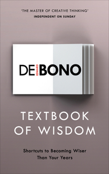 Paperback Textbook of Wisdom: Shortcuts to Becoming Wiser Than Your Years Book