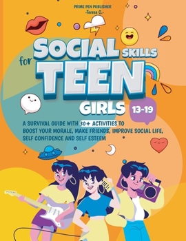 Paperback Social Skills for Teen Girls 13-19 Book