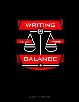Paperback Writing Yoga Wine Balance: Calligraphy Practice Paper Book