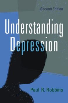 Paperback Understanding Depression, 2D Ed. Book