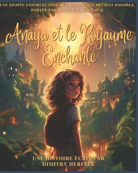 Paperback Anaya et le Royaume Enchanté [French] Book