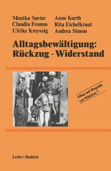 Paperback Alltagsbewältigung: Rückzug -- Widerstand? [German] Book
