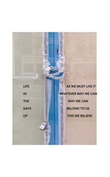 Paperback Life in The Days of: Visions During the 2020 Pandemic in New York City Book