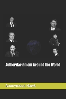 Paperback Authoritarianism Around the World Book