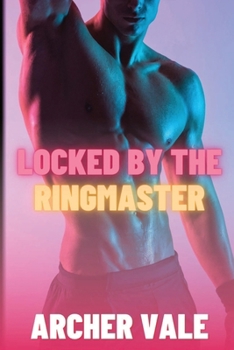 Paperback Locked by the Ringmaster Book
