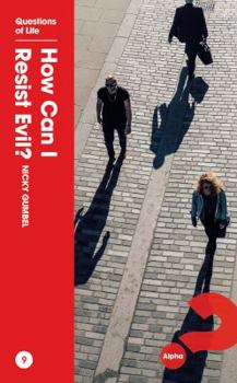 Paperback How Can I Resist Evil? Book