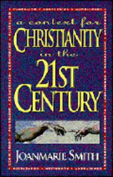 Paperback A Context for Christianity in the 21st Century Book
