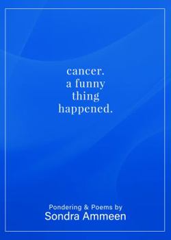 Paperback Cancer, A Funny Thing Happened Book