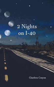 Paperback 2 Nights on I-40 Book