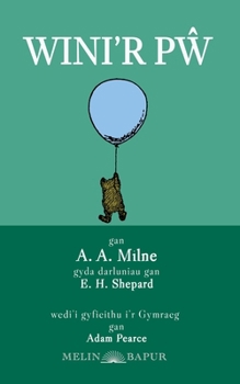 Paperback Wini'r Pŵ (Winnie the Pooh in Welsh) [Welsh] Book