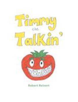 Paperback Timmy the Talkin' Tomato Book