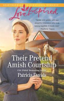 Their Pretend Amish Courtship - Book #4 of the Amish Bachelors