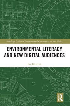 Paperback Environmental Literacy and New Digital Audiences Book