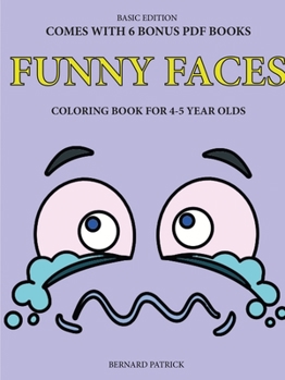 Paperback Simple Coloring Book for 4-5 Year Olds (Funny Faces) Book