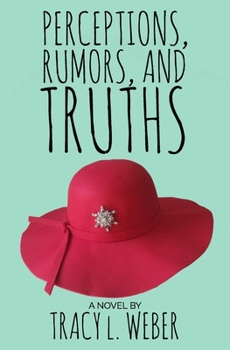 Paperback Perceptions, Rumors, and Truths Book