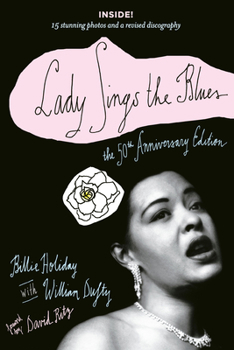 Paperback Lady Sings the Blues: Lady Sings the Blues: The 50th-Anniversay Edition with a Revised Discography Book