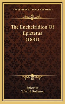 Hardcover The Encheiridion Of Epictetus (1881) Book