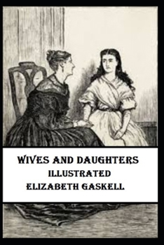 Paperback Wives and Daughters Illustrated Book