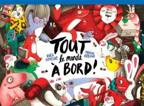 Paperback Tout le Monde à Bord [French] Book