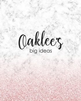 Oaklee's Big Ideas: Personalized Notebook - 8x10 Lined Women's Journal