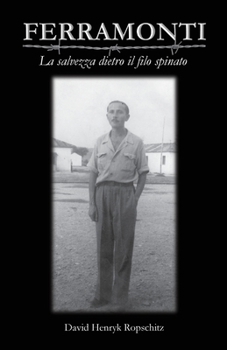 Paperback Ferramonti: La salvezza dietro il filo spinato [Italian] Book
