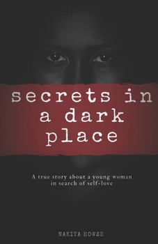 Paperback Secrets in a Dark Place Book