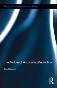 Hardcover The Nature of Accounting Regulation Book