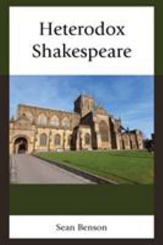 Paperback Heterodox Shakespeare Book