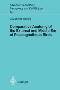 Paperback Comparative Anatomy of the External and Middle Ear of Palaeognathous Birds Book