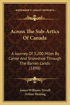 Through the Barren Lands: An Exploration Line of 3, 200 Miles