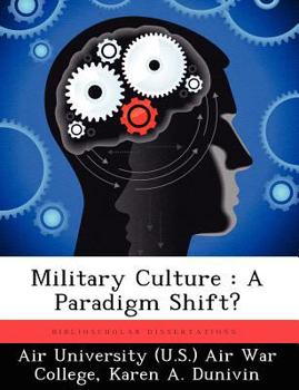 Paperback Military Culture: A Paradigm Shift? Book