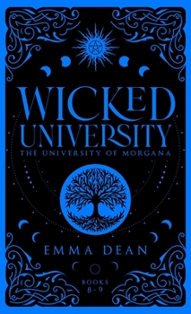 Hardcover Wicked University 8-9: An Academy Romance Collection Book