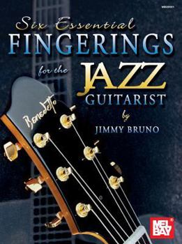 Paperback Six Essential Fingerings for the Jazz Guitarist Book