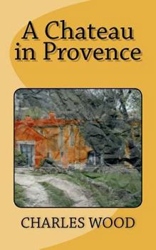 Paperback A Chateau in Provence Book