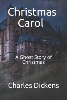 Paperback A Christmas Carol: A Ghost Story of Christmas Book