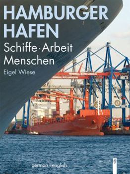 Hardcover Hamburger Hafen: Schiffe . Arbeit . Menschen Book