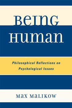 Paperback Being Human: Philosophical Reflections on Psychological Issues Book